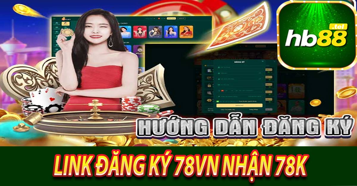 Tổng quan về 78vn