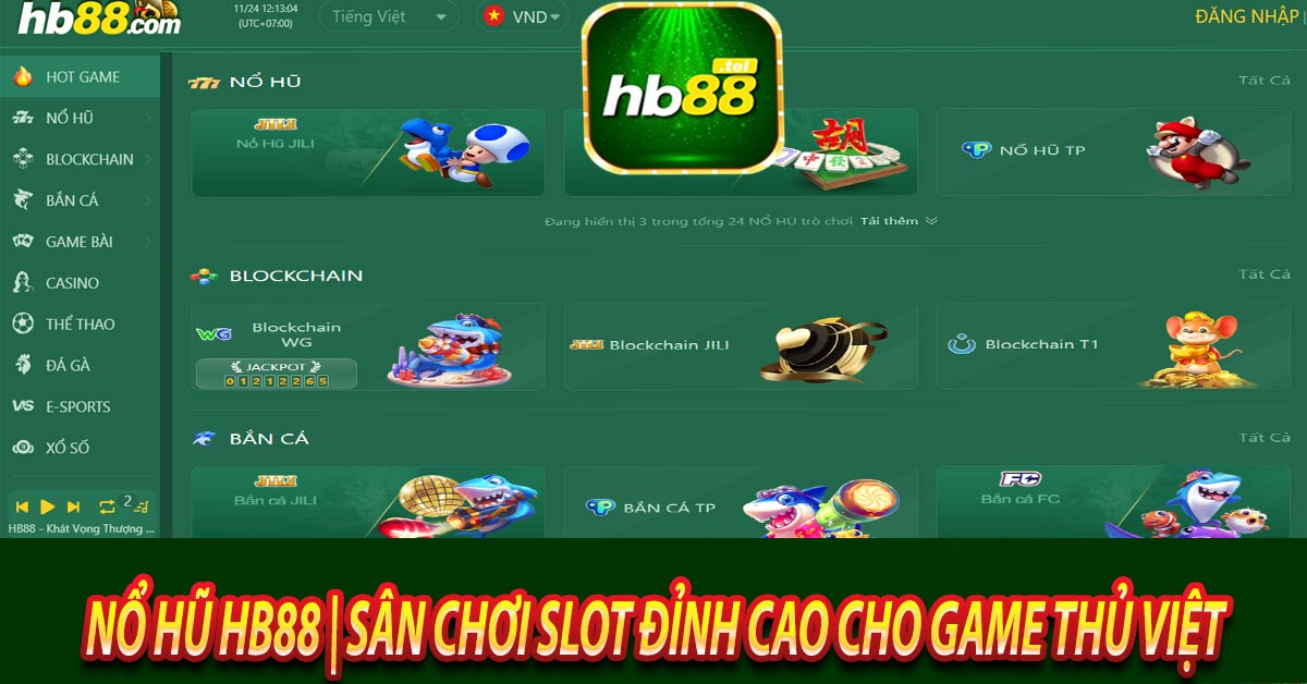 Vì sao nổ hũ Hb88 lại hấp dẫn người chơi?