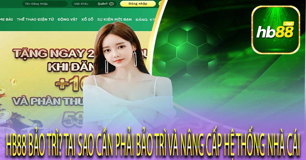 Cách xử lý trình trạng hb88 bảo trì